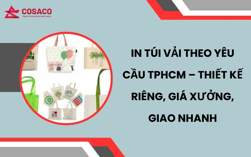 In túi vải theo yêu cầu TPHCM