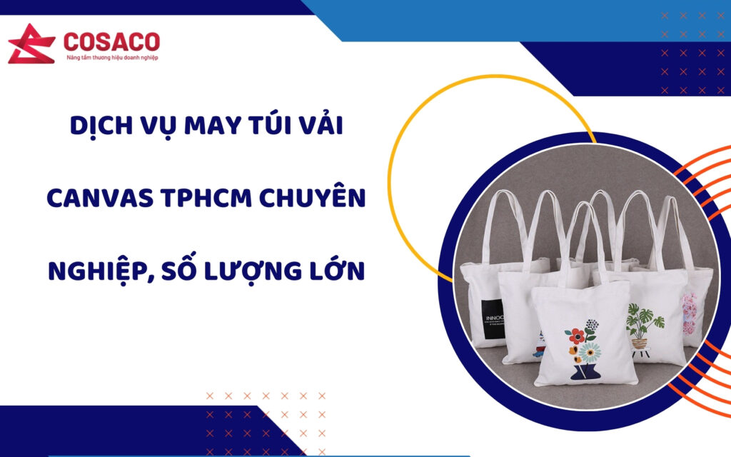 May túi vải Canvas TPHCM