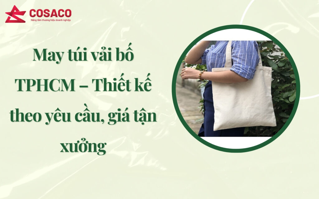 May túi vải bố TPHCM