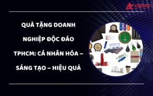 Quà tặng doanh nghiệp độc đáo TPHCM