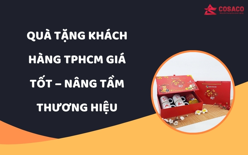 Quà tặng khách hàng TPHCM