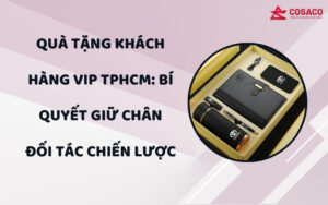 Quà tặng khách hàng VIP TPHCM