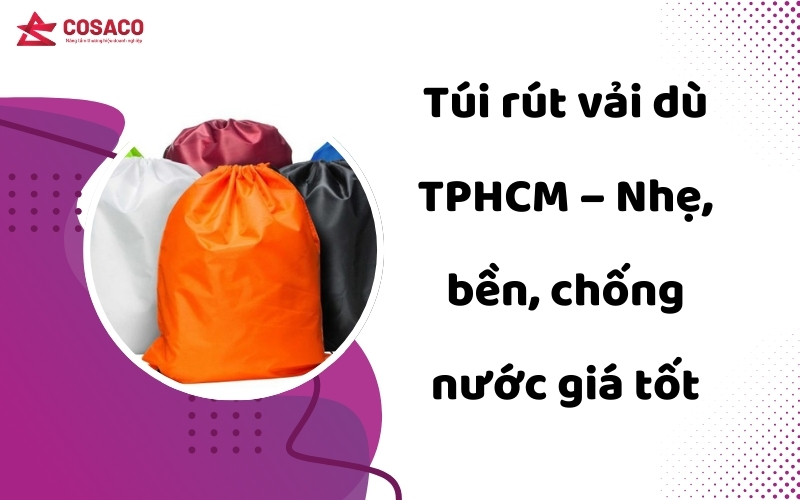 Túi rút vải dù TPHCM