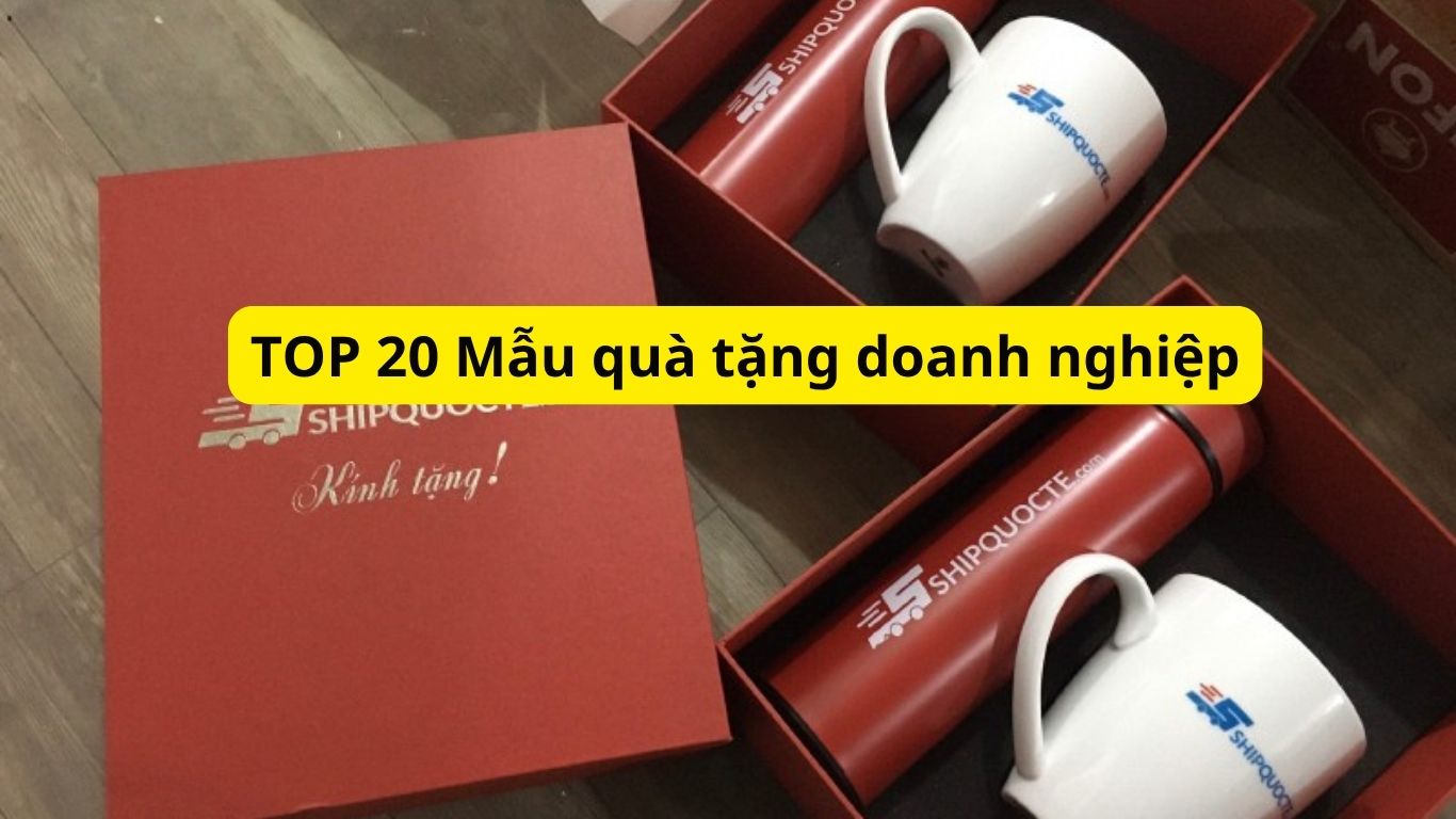 TOP 20 Mẫu quà tặng doanh nghiệp