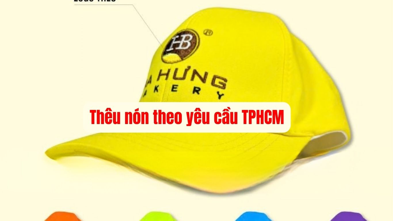 Thêu nón theo yêu cầu TPHCM