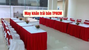 may khăn trải bàn TPHCM