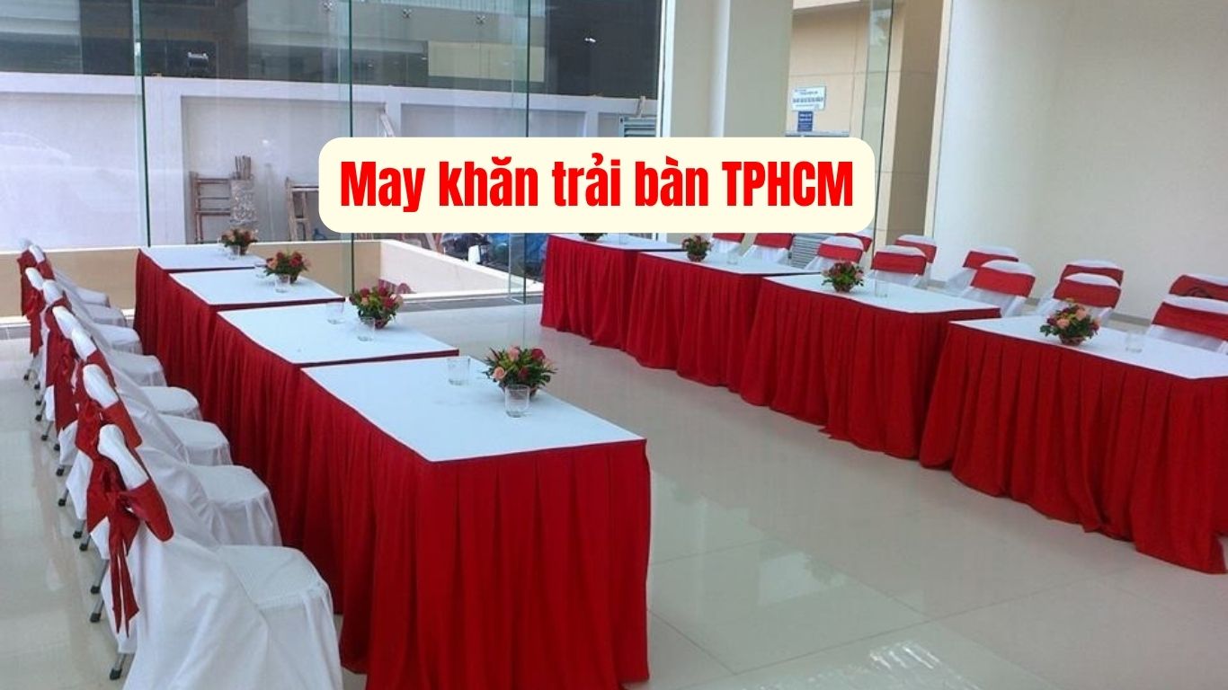 may khăn trải bàn TPHCM