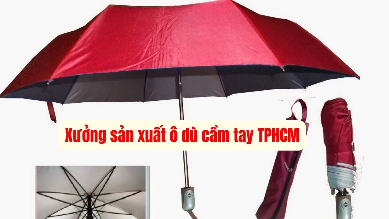 xưởng sản xuất ô dù cầm tay TPHCM