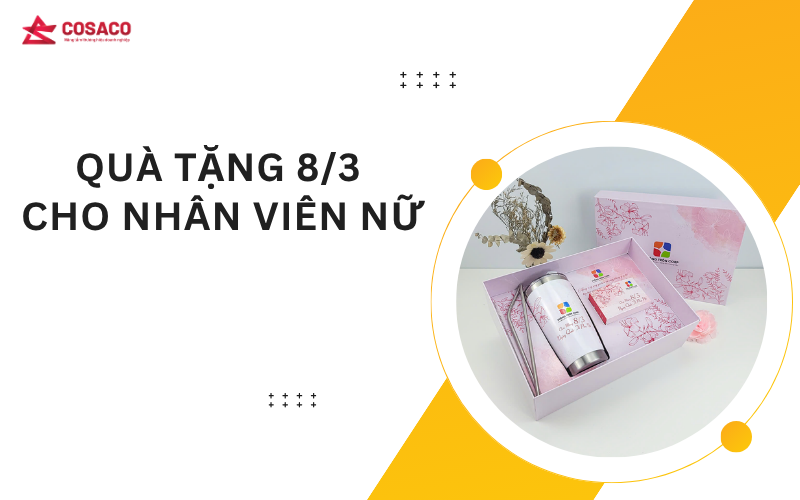 Quà tặng 8/3 cho nhân viên nữ