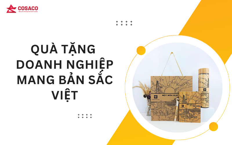 Quà tặng doanh nghiệp mang bản sắc Việt