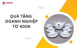 Quà tặng doanh nghiệp từ 400k