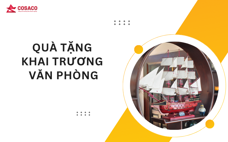 Quà tặng khai trương văn phòng