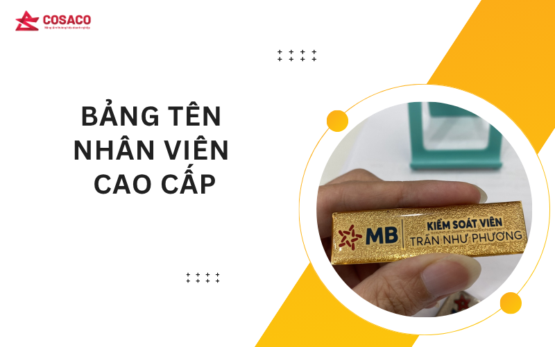 Bảng tên nhân viên cao cấp