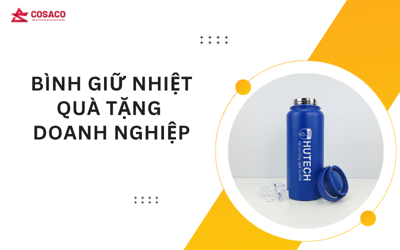 Bình giữ nhiệt quà tặng doanh nghiệp