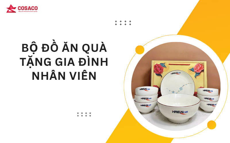 Bộ đồ ăn quà tặng gia đình nhân viên