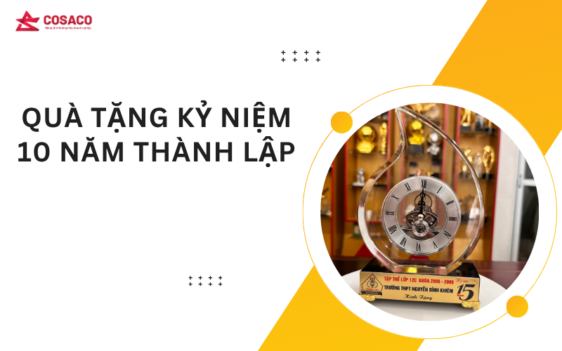 Quà tặng kỷ niệm 10 năm thành lập