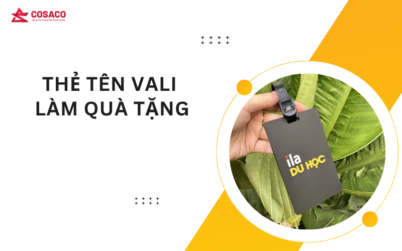 Thẻ tên vali làm quà tặng